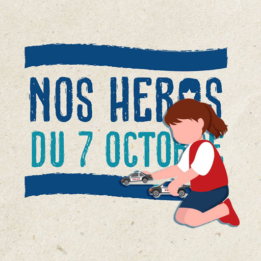 ''Nos héros du 7 octobre''  :  histoires vraies racontées aux enfants