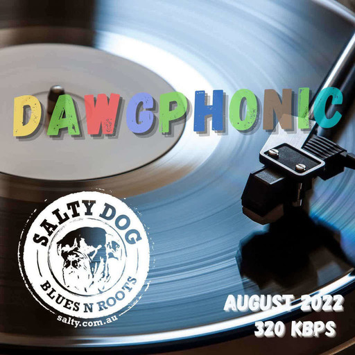 DAWGPHONIC Blues N Roots - Salty Dog (August 2022)