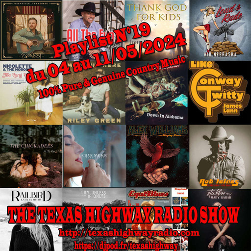 Texas Highway Radio Show N°19 (2024)