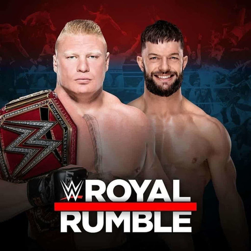 Catch'up! WWE Royal Rumble 2019 — Le Gros Préshow