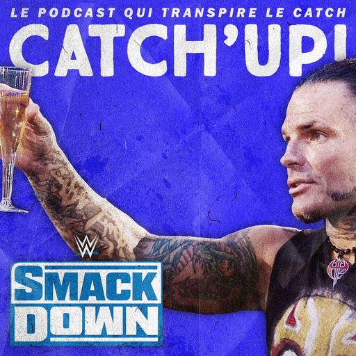 Catch'up! WWE Smackdown du 3 juillet 2020 — Skypéro
