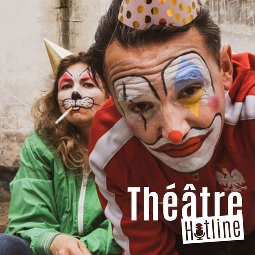 Théâtre Hotline - Julien Kosellek & Viktoria Kozlova