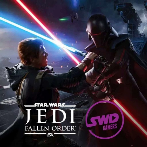 SWD Gamers #14 -Jedi : Fallen Order