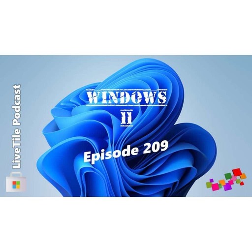 #209 – Spécial Windows 11