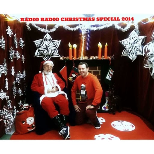 Radio Radio #8 - Christmas Special 2014