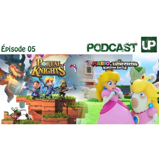 Episode 05 - Portal Knights / Mario + The Lapins Crétins Kingdom Battle