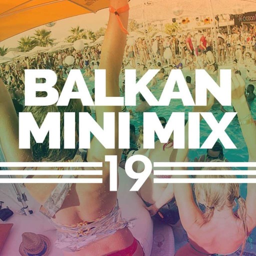 Balkan Mini Mix 19