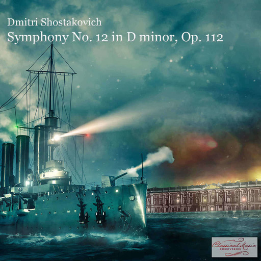 17006 Shostakovich: Symphony No. 12 in D minor, Op. 112