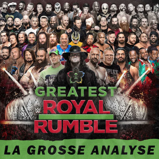 Catch'up! WWE Greatest Royal Rumble 2018