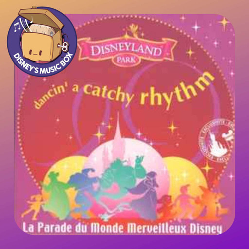 Dancin' (a catchy rhythm) - Disneyland Paris - La petite boite à musique
