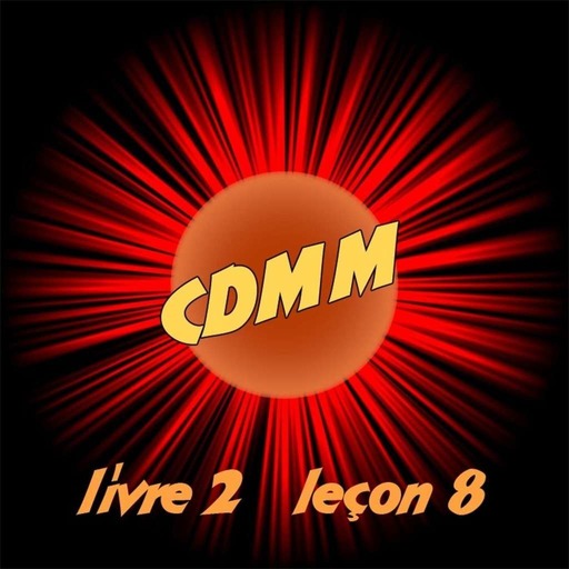 CDMM : Livre 2 — Leçon 8