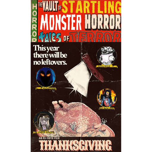 The Vault Of Startling Monster Horror Tales Of Terror 144 – Thanksgiving