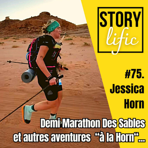 #75. Jessica Horn : être soi dans une famille d'aventuriers