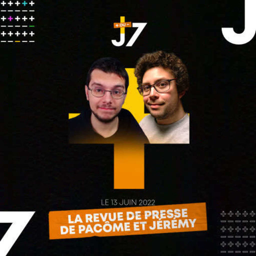 J+ou-7 - 13/06/2022 - Pacôme x Jérémy