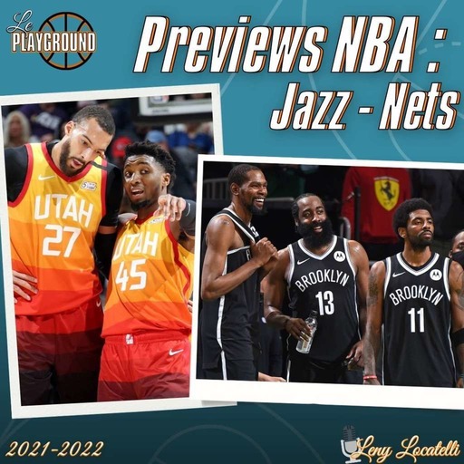 Les previews NBA 2021-22 : Utah Jazz et Brooklyn Nets