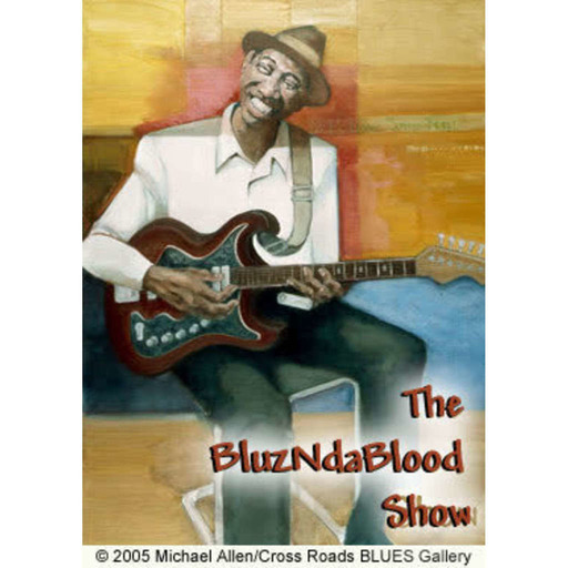 The BluzNdaBlood Show #309, Blues For A Little "Spring" In Your Step!