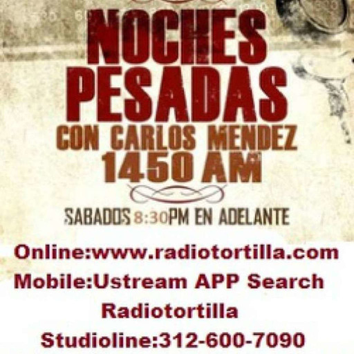 Noches Pesadas Tejano show podcast