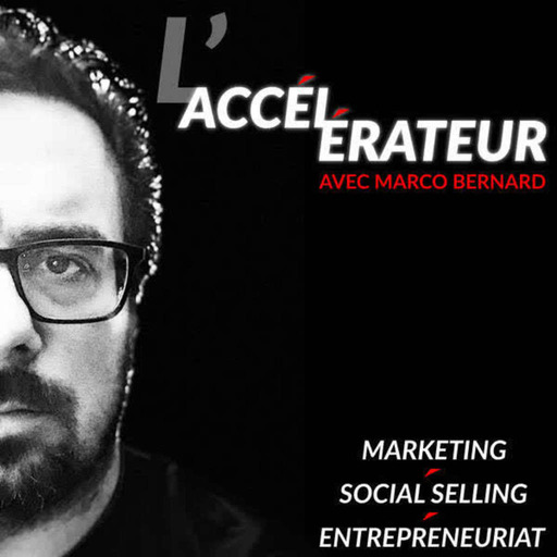 Le marketing d’influence avec Frede Rioux | L’Accélérateur #289