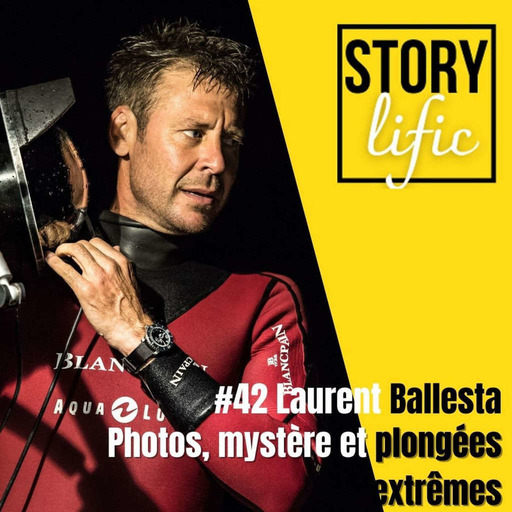 #42. Laurent Ballesta, plongées extrêmes pour images d'exception