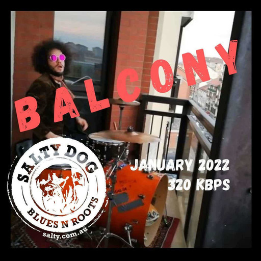 BALCONY Blues N Roots - Salty Dog (January 2022)