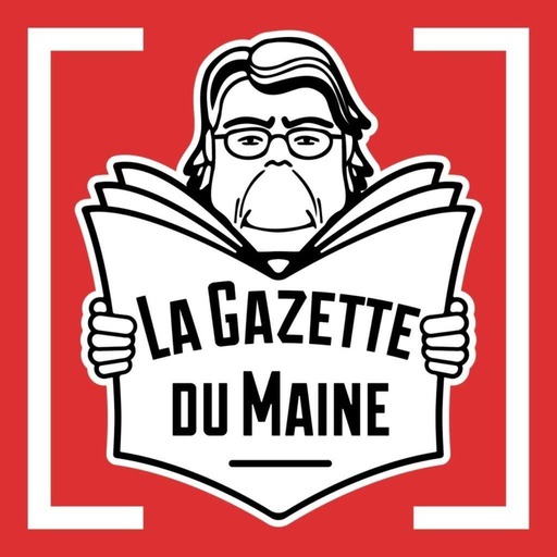 La Gazette du Maine #53 - Du 1er au 21 mars