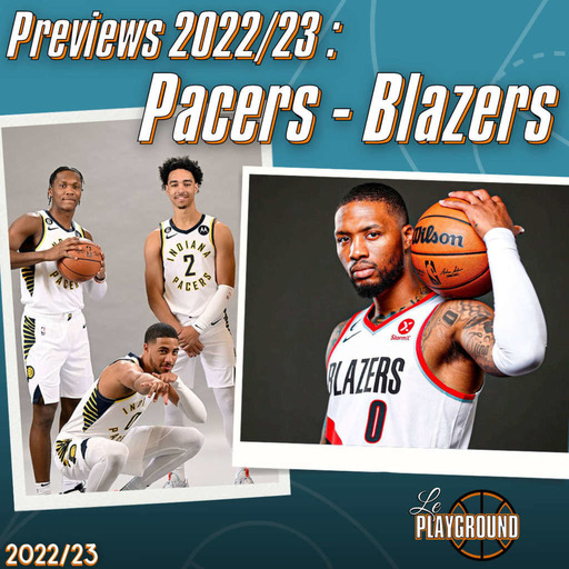 Les previews NBA 2022/23 : Indiana Pacers et Portland Trail Blazers