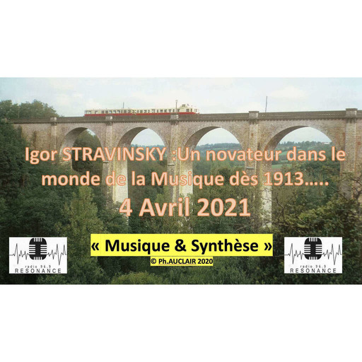 Musique & Synthèse 2021-04-04 Hommage à Stravinsky