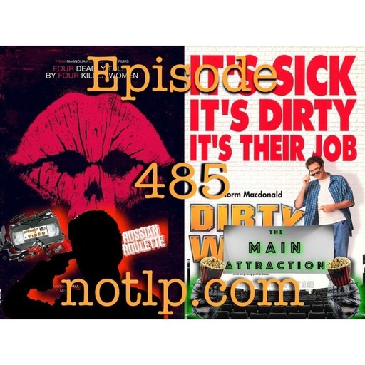 Episode 485 - XX and Dirty Work