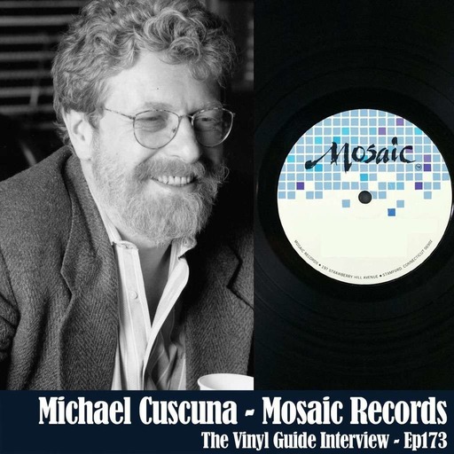 Ep173: Michael Cuscuna of Mosaic Records