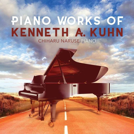 15011 PARMA Recordings - Piano Works of Kenneth A Kuhn