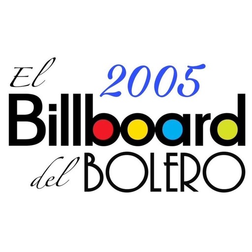 El Billboard del Bolero: 2005
