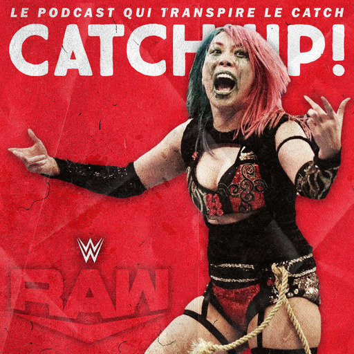 Catch'up! WWE Raw du 13 juillet 2020 — Girls just wanna have fun!