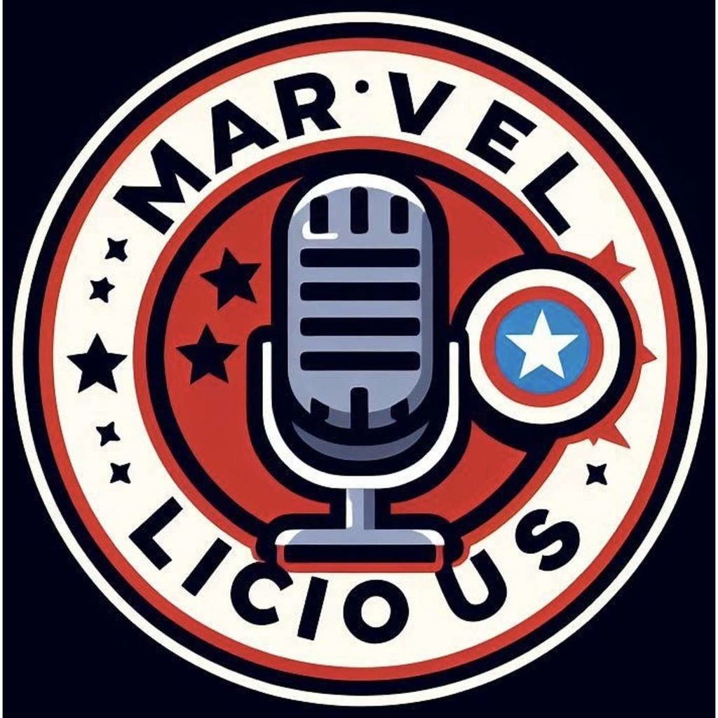 MARVEL-LICIOUS Le Podcast
