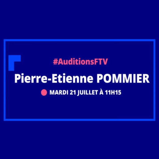 #AuditionsFTV - Pierre-Etienne Pommier