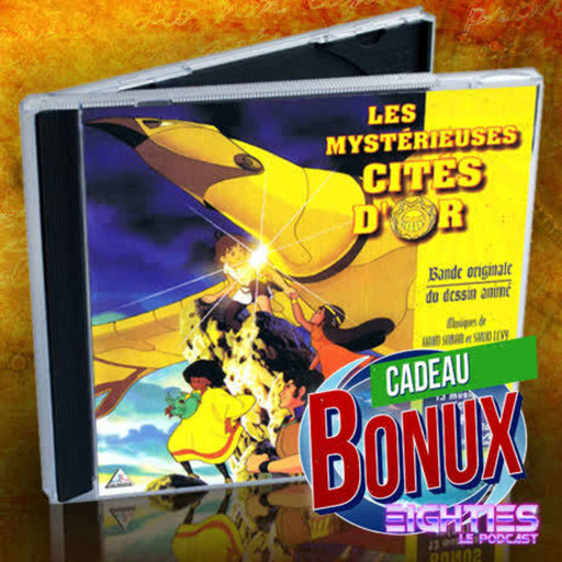 Cadeau Bonux -29- L'OST des Mystérieuses cités d'or