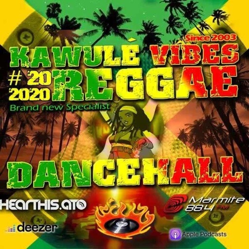 Reggae Dancehall Kawulé  Vibes Show #20 - 2020