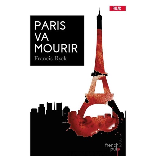 PARIS VA MOURIR