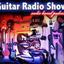 Guitar Radio Show
