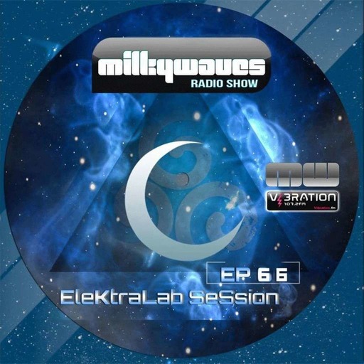 Milkywaves - EP66 - Elektralab
