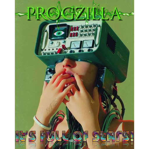Live From Progzilla Towers - Edition 513