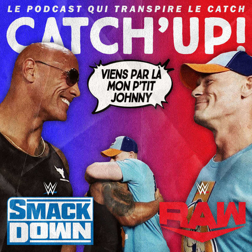 Super Catch'up! WWE Smackdown + Raw du 15/18 septembre 2023 — Rock'n'Raw