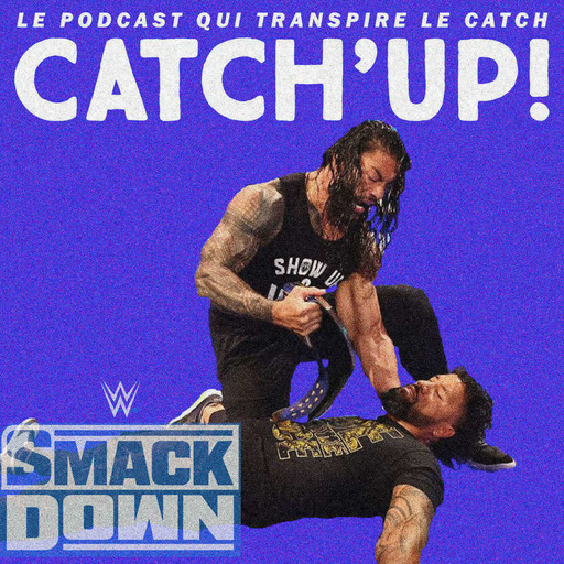Catch'up! WWE Smackdown du 25 septembre 2020 — Histoires de famille