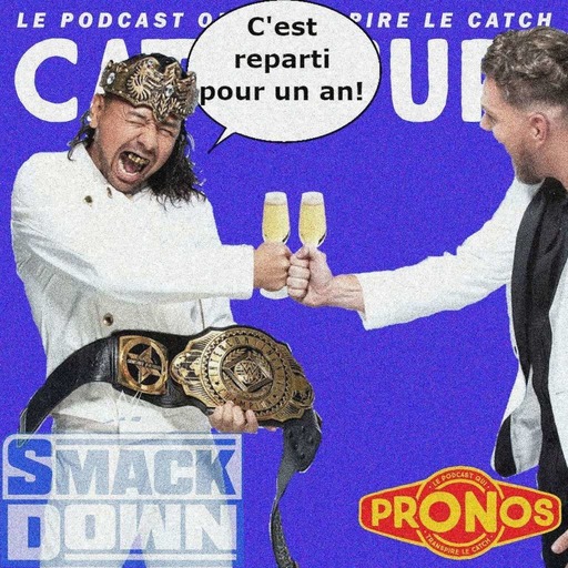 Catch'up! WWE Smackdown du 31 décembre 2021 — Du plomb dans la ceinture