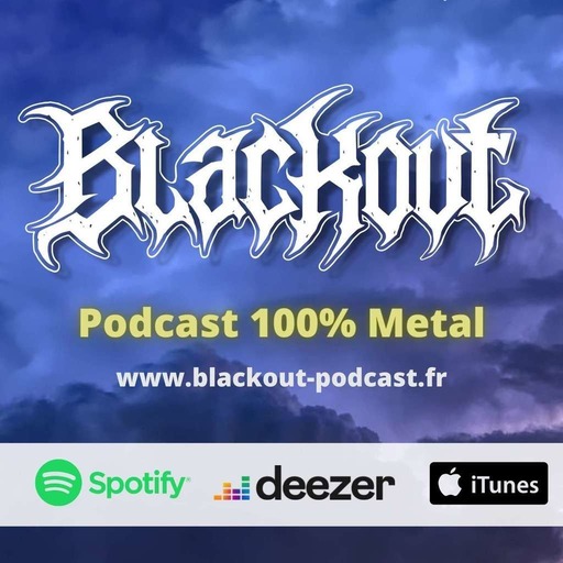 Blackout : podcast 100% metal