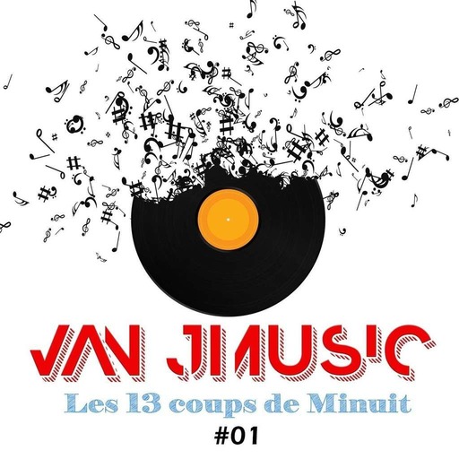 Van Jmusic ~Les 13 coups de minuit~ Episode #01
