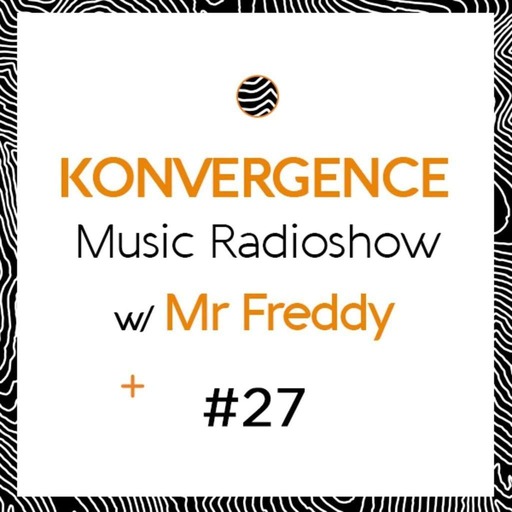 Podcast #27 w/ Mr Freddy
