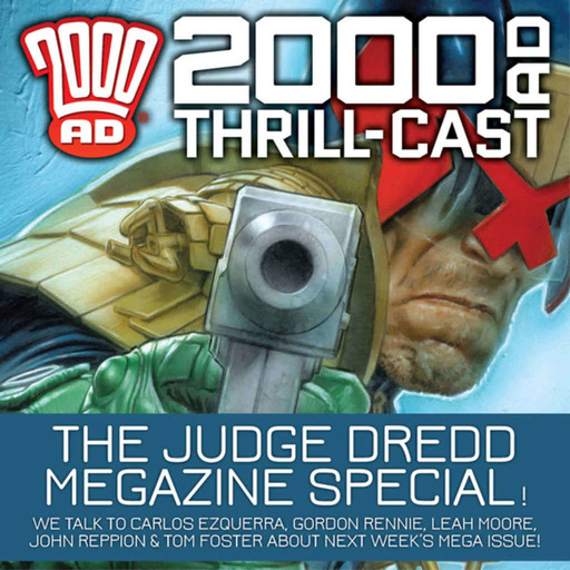 The 2000 AD Thrill-Cast 10 June 2015