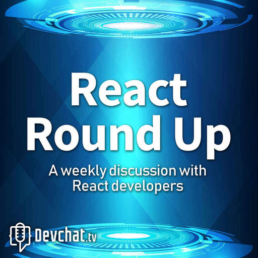 RRU 050: Celebrating the 50th Episode of React Round Up!