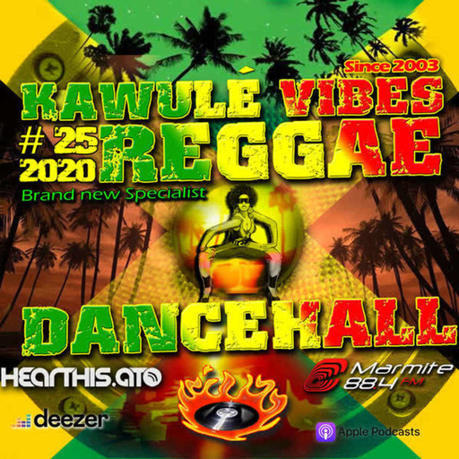 Reggae Dancehall Kawulé  Vibes Show #25 - 2020