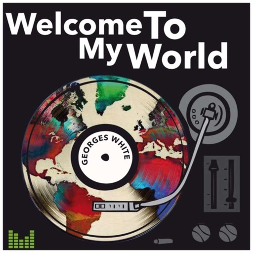 Welcome To My World  By Georges White 